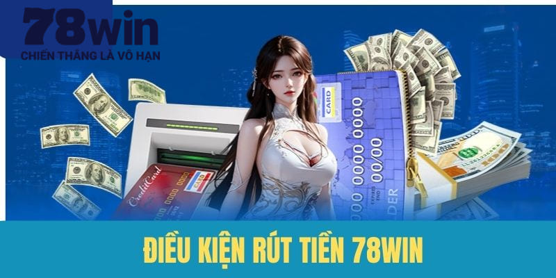 Điều kiện cần đáp ứng khi thực hiện rút thưởng 